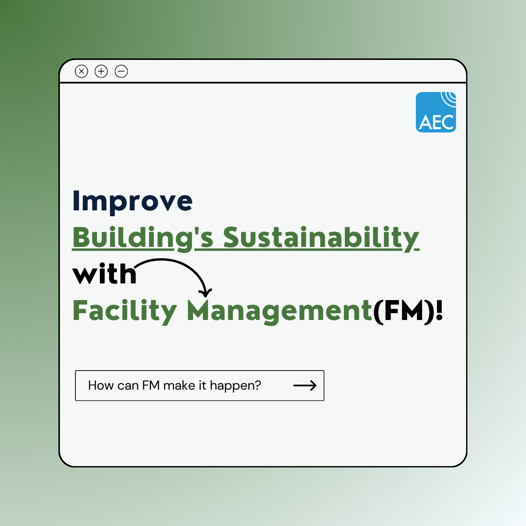 Improve your building's sustainability with Facility Management! | IFMA ...